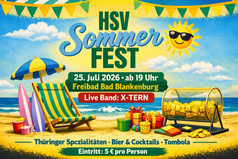 Mehr über den Artikel erfahren ☀️ Sommer, Sonne, HSV Bad Blankenburg – das große Sommerfest 2026 steht vor der Tür!